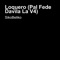 Loquero (Pal Fede Davila la V4) - SikoBeliko lyrics