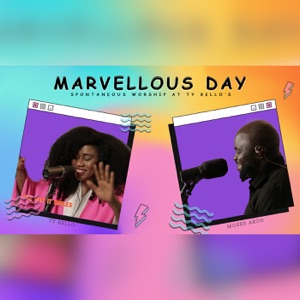 Marvellous Day (feat. Moses Akoh)