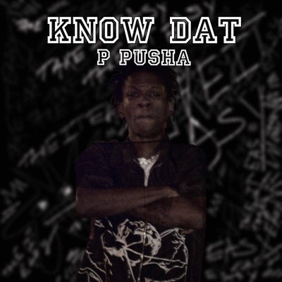 YKT (Know Dat) - Single