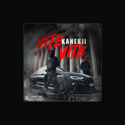 Listen to Kanekii03, watch music videos, read bio, see tour dates & more!