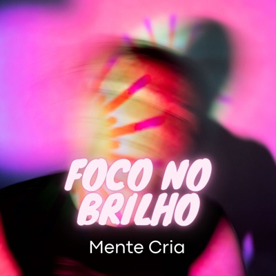 Foco no Brilho - Single