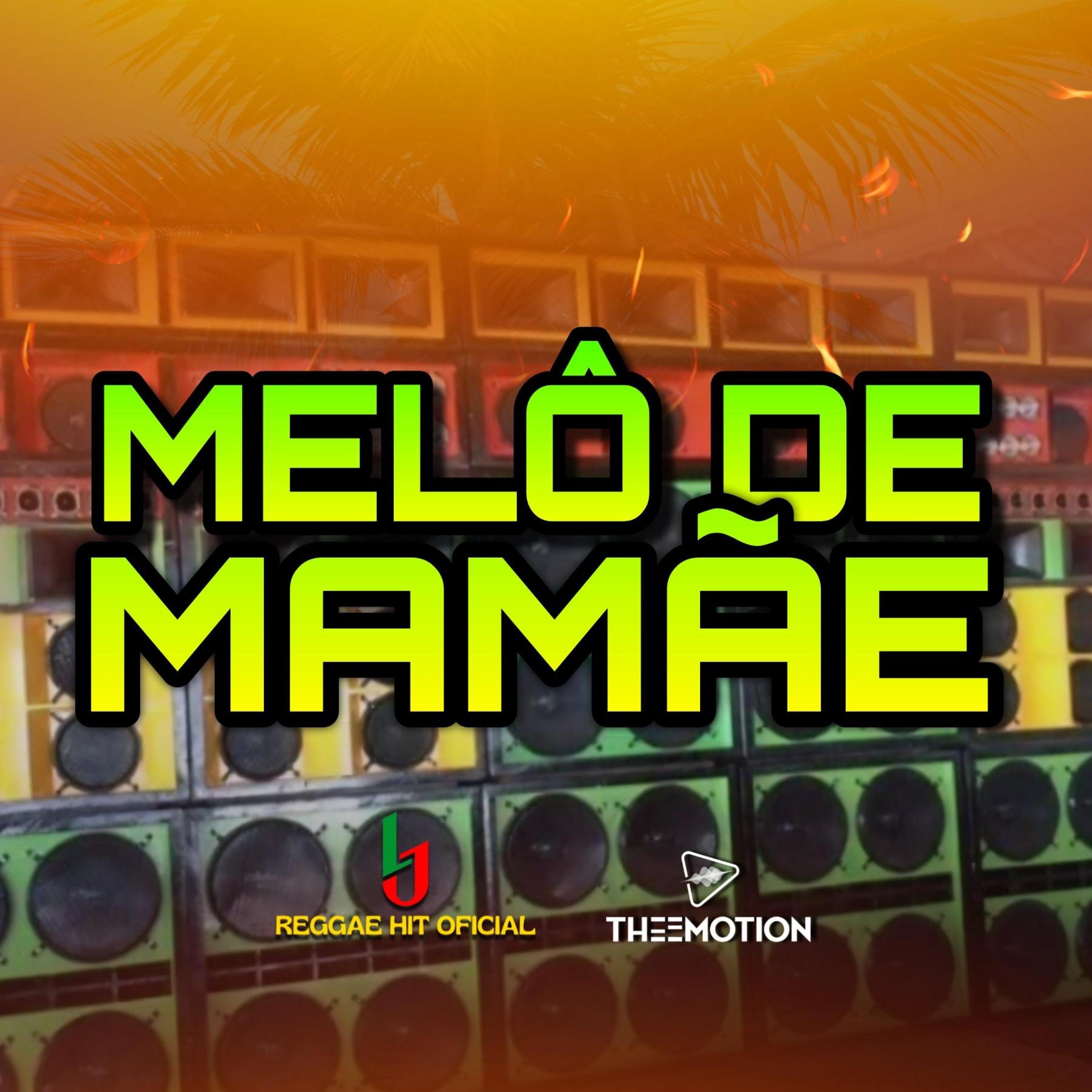 Melô De Mamãe - Single