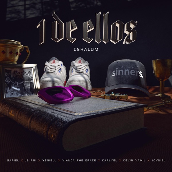 1 De ellos (feat. Sariel, Jb Roi, Yeniell, Vianca "The Grace", Karlyel, Kevin Yamil & Joyniel)