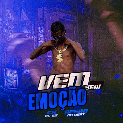 Vem Sem Emoção - Single