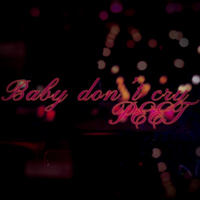 Baby don't cry - Single