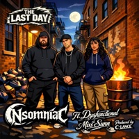 The Last Day (feat. Miss Sunn & Dysfunctional) - Single - NsomniaC