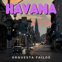 Havana (En vivo) - Single - Orquesta Failde