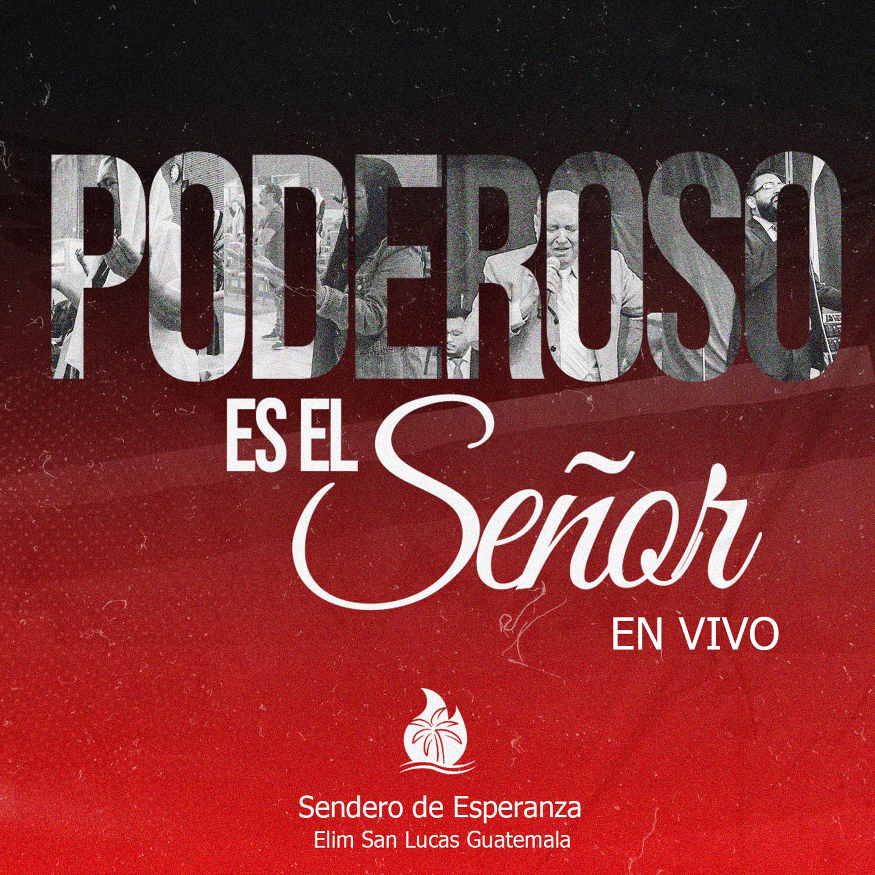 Poderoso Es el Señor (En Vivo)