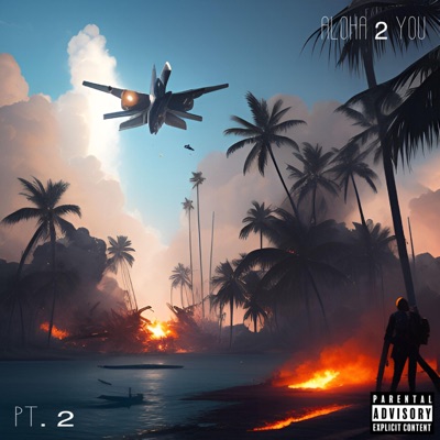 Aloha 2 You Pt. 2