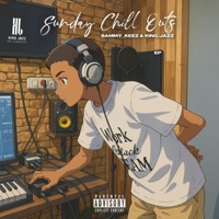 Sunday Chill Outs - Single - Sammy_Keez & King Jazz