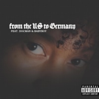 From the US to Germany (feat. Docman & Babyboy) - Single - Empier Ent