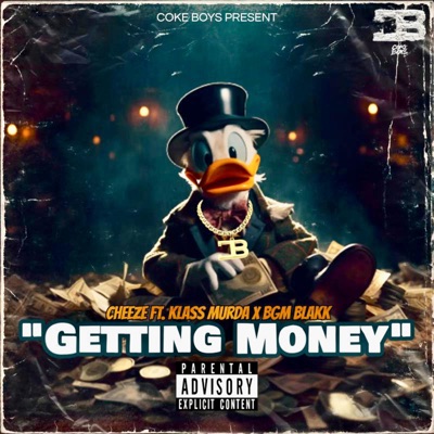 Getting Money (feat. Klass Murda & BGM Blakk) - Single
