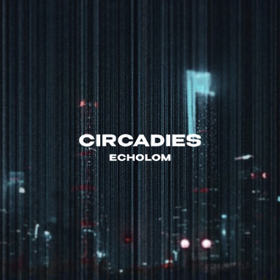 Circadies - Single