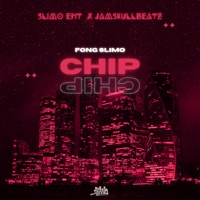 Chip - Single - Fong Slimo
