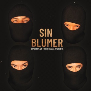 Sin Blumer (feat. Yakarta)