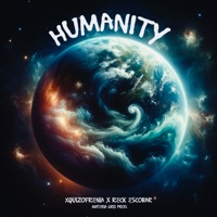 Humanity - Single - xquizofrenia, Reck Escobar & Materia Gris Prod