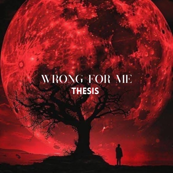 Wrong For Me - Single