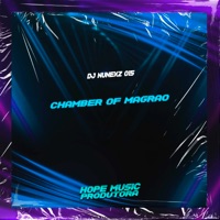 Chamber Of Magrão - Single - DJ NUNEXZ 015