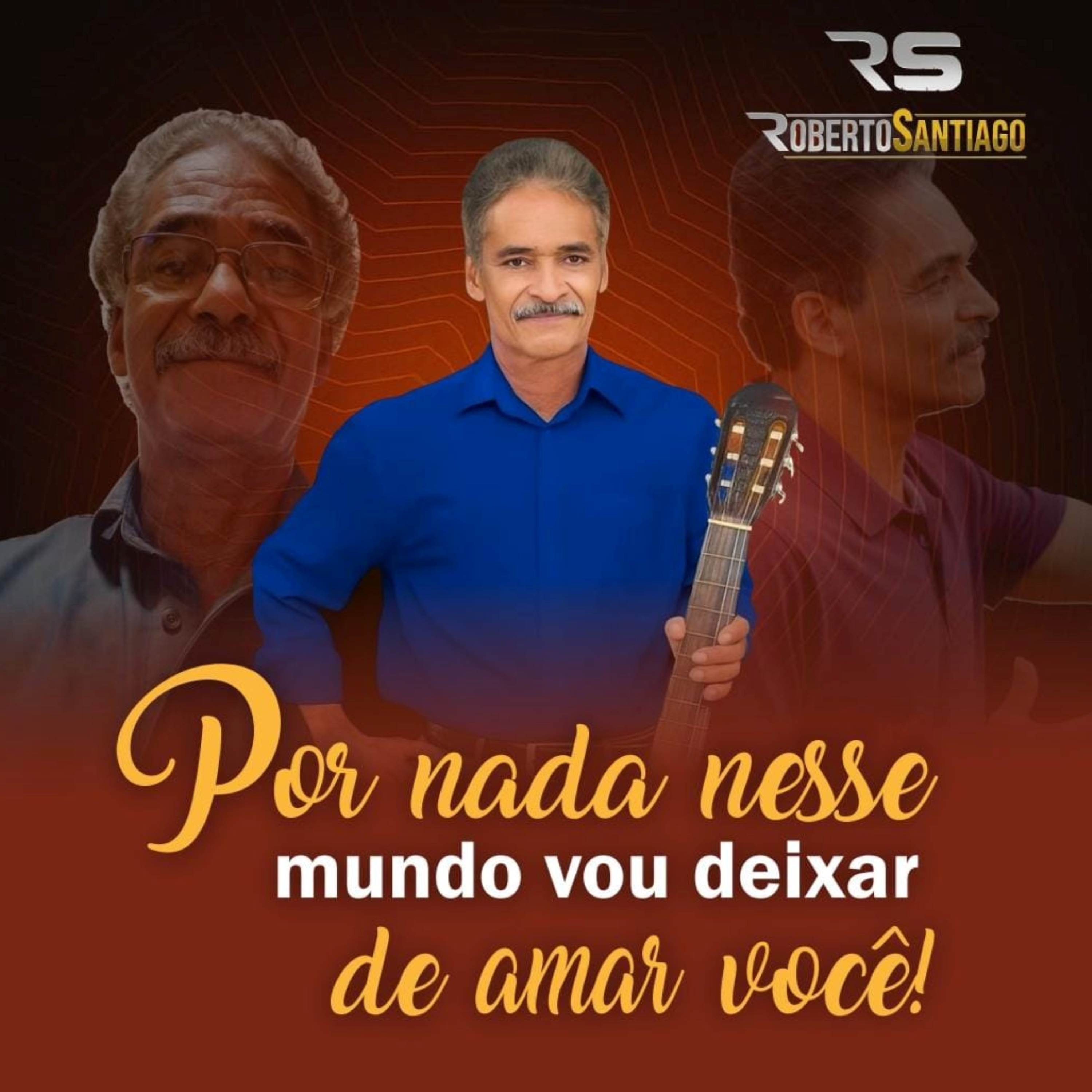 POR NADA NESSE MUNDO VOU DEIXAR DE AMAR VOCÊ