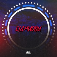 Ela Mudou - Single - MC GW, MC Donzela & OUA BEAT