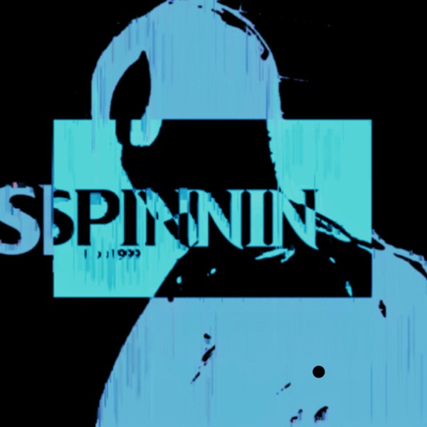 SPINNIN (feat. 12narc12) - EP