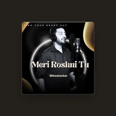 Listen to Mitrashankar, watch music videos, read bio, see tour dates & more!