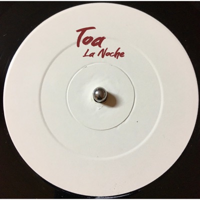 Toa la Noche - Single