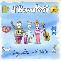 Bay. Hitz mit Witz - D'Bavaresi