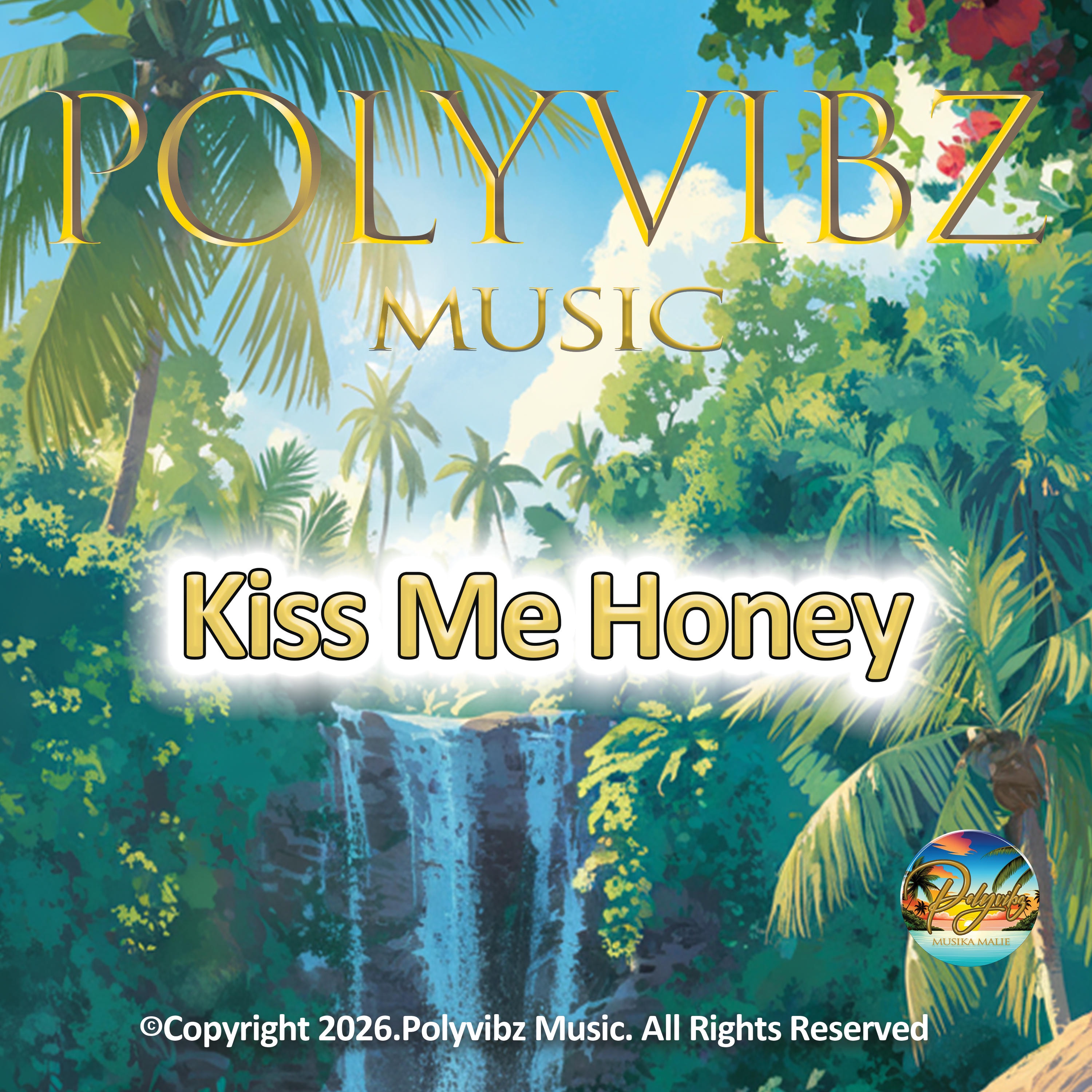 Kiss Me Honey - Single