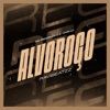 Alvoroço - Single