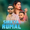 Sirkya Rumal - Single