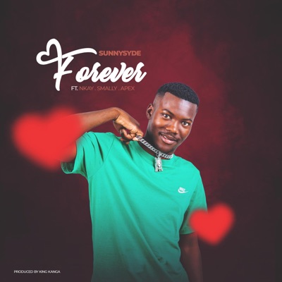 Song - Forever (feat. N Kay, Smally, Apex the Vocalist) - SunnySyde