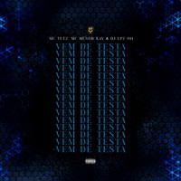Vem de Testa - Single - MC TUTZ, MC Menor Kay & DJ LPZ 011