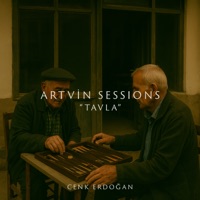 Tavla (Artvin Sessions) - Single - Cenk Erdoğan