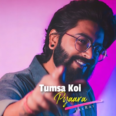 Tumsa Koi Pyaara (Trending Version) - Single