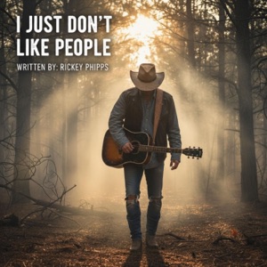 I Just Don't Like People - Single