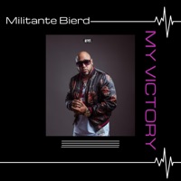 MY VICTORY - Single - Militante Bierd