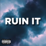 Ruin It - Single