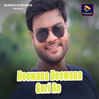 Deewana Deewana Gori Re - Single - Pawan Roy & Monika Mundu