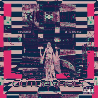OUTDAVAULT (feat. B1 the Architect) - Single