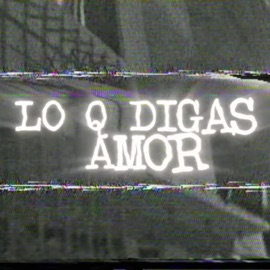 Lo q digas amor (feat. Joven Mafia) Danzzzito