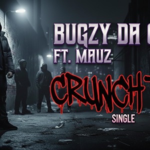Crunch Time (feat. Mauz) - Single