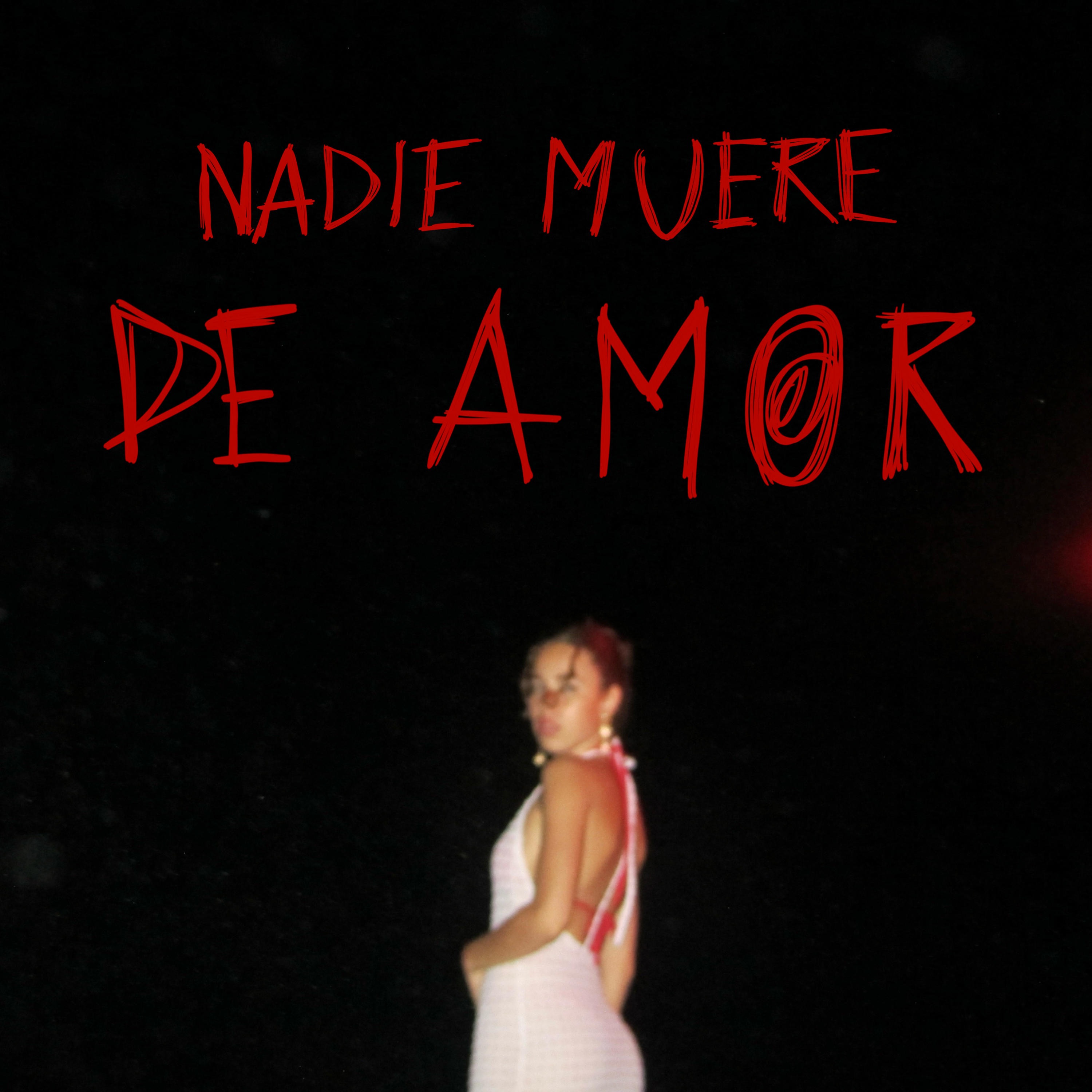NADIE MUERE DE AMOR - Single