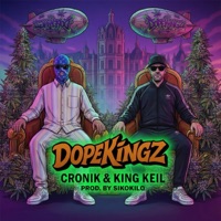 DopeKing - Single - Cronik & King Keil