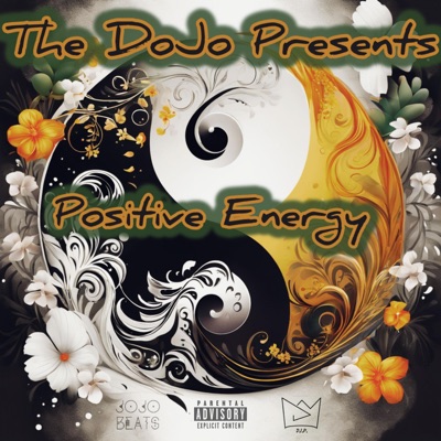 The DoJo Presents Positive Energy