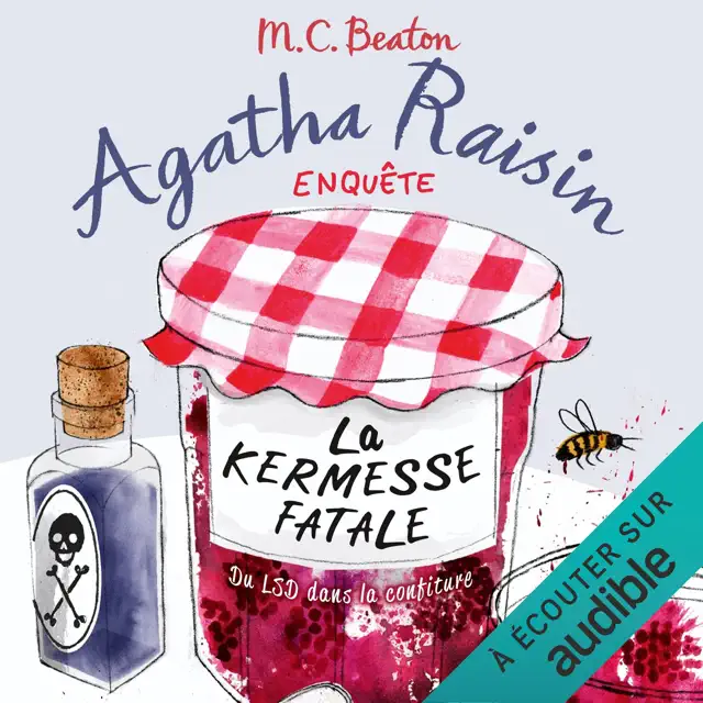 La kermesse fatale: Agatha Raisin enquête 19