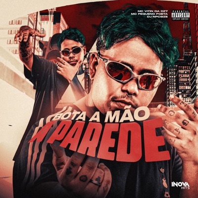 BOTA A MÃO NA PAREDE - Single