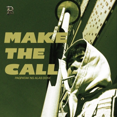 MAKE THE CALL (PAGPATAK NG ALAS DOSE) - EP