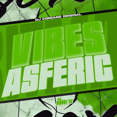 Vibes Asferic - Single