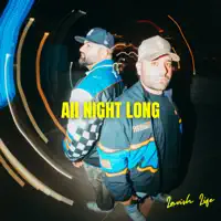 All Night Long — Lavish Life